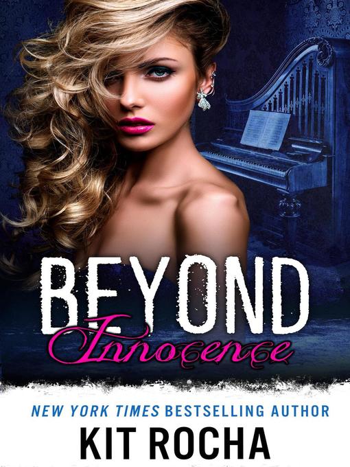 Title details for Beyond Innocence by Kit Rocha - Available
